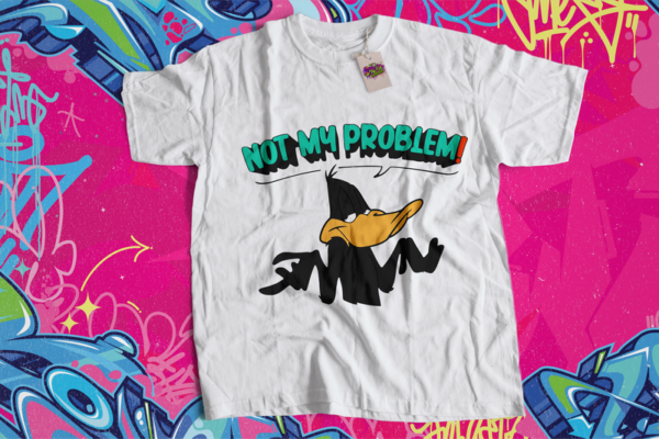 Daffy Duck Not My Problem T Shirt