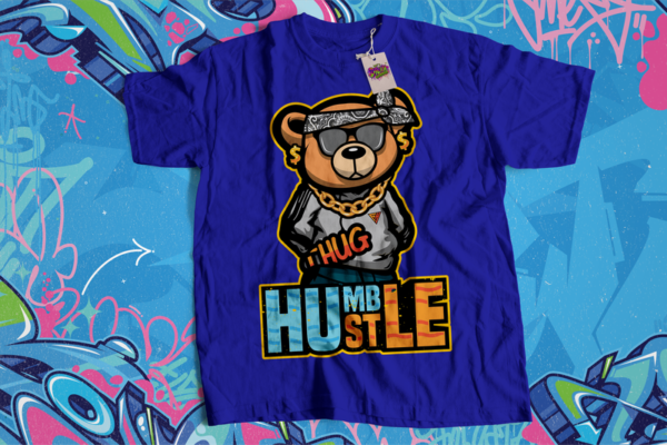 Humble Hustle Teddy Bear T Shirt